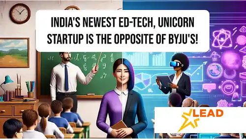 India's newest ed-tech, unicorn startup is the opposite of BYJU'S!