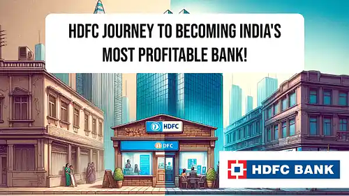 HDFC journey to becoming India's most profitable bank!